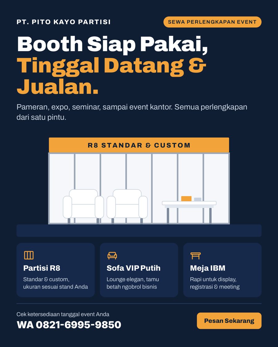 Poster Booth Siap Pakai PT. Pito Kayo Partisi: partisi R8, sofa VIP putih, meja IBM